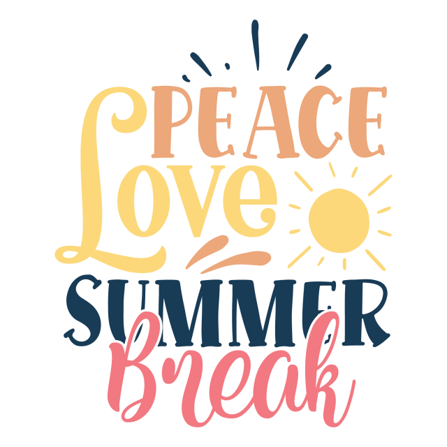 Peace love summer break-01